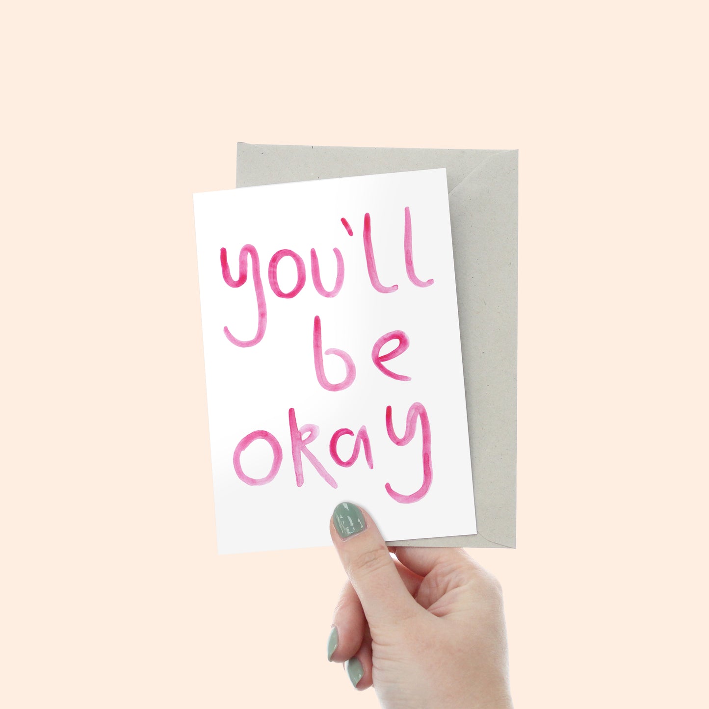 You'll Be Okay Card