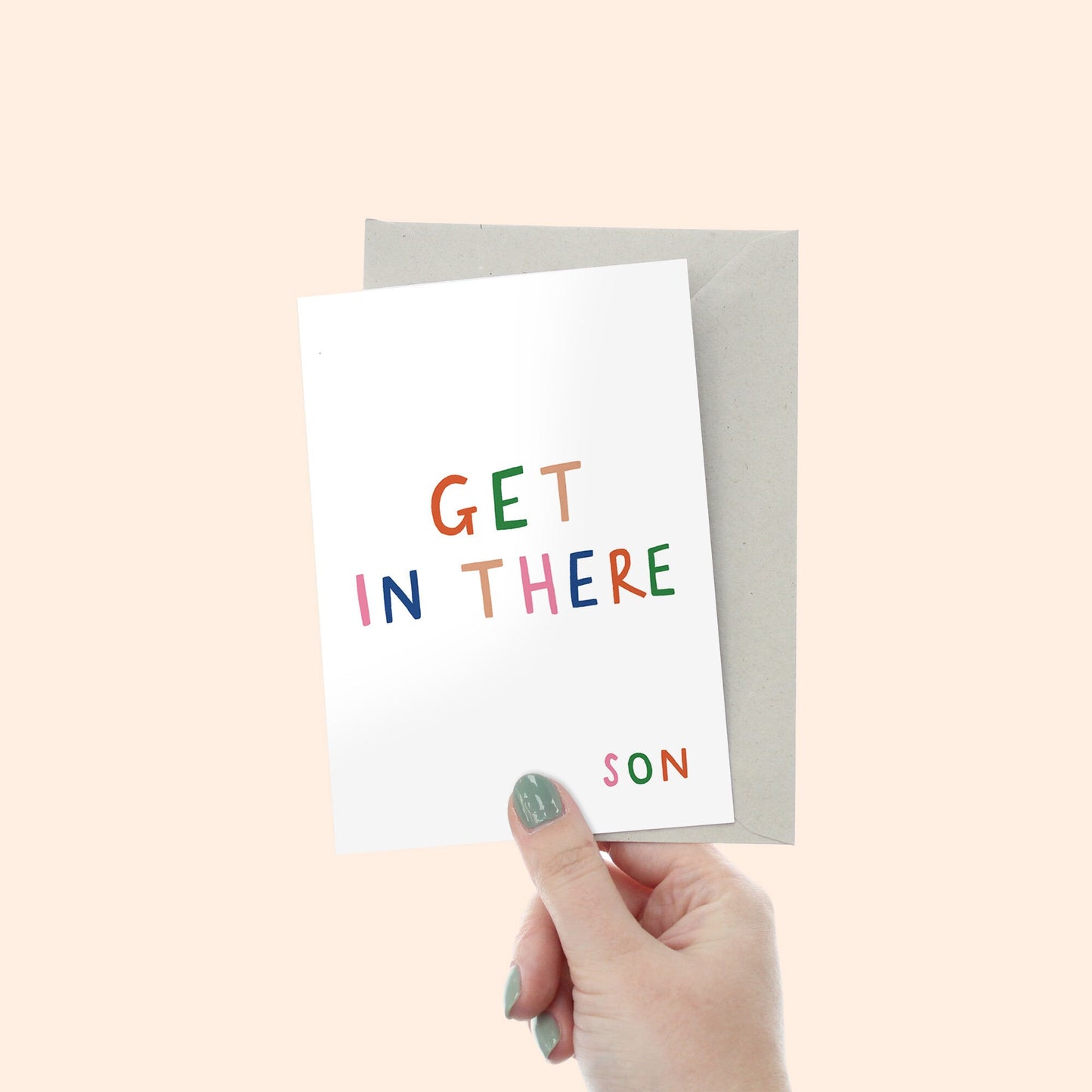 Get In There Son Card