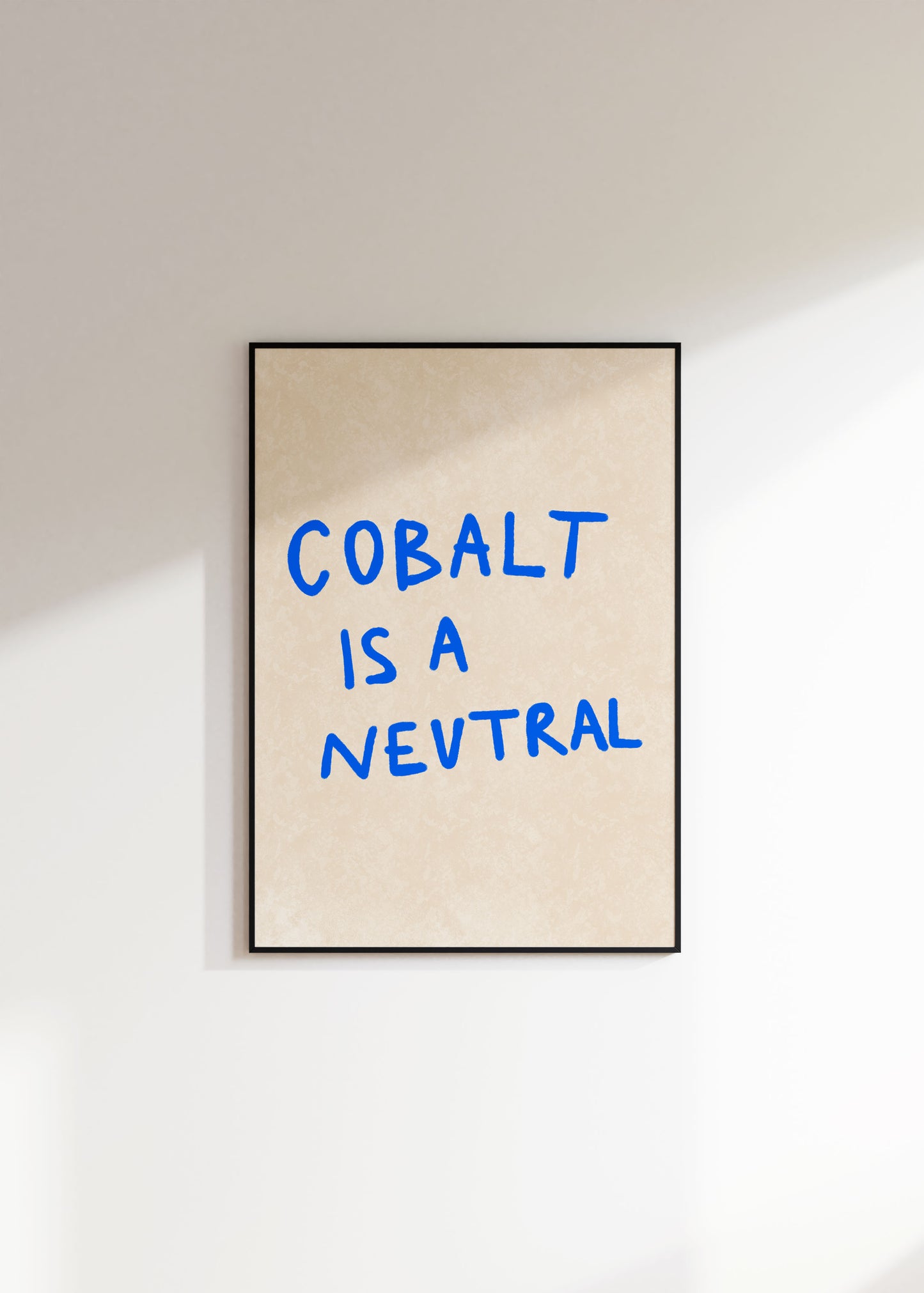 Cobalt is a Neutral Print