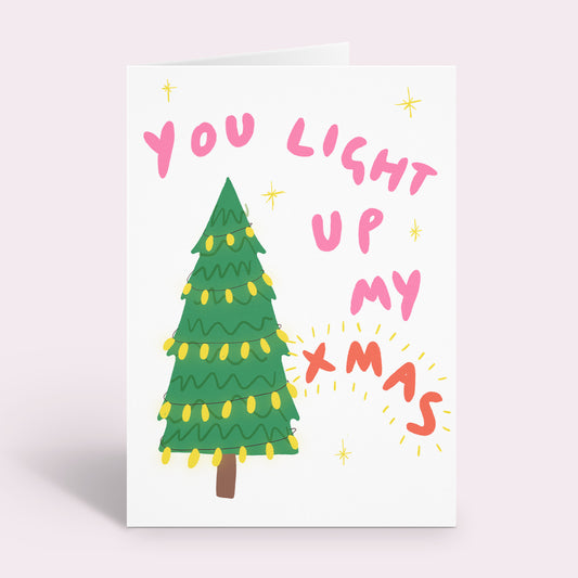 You Light Up My Christmas Card