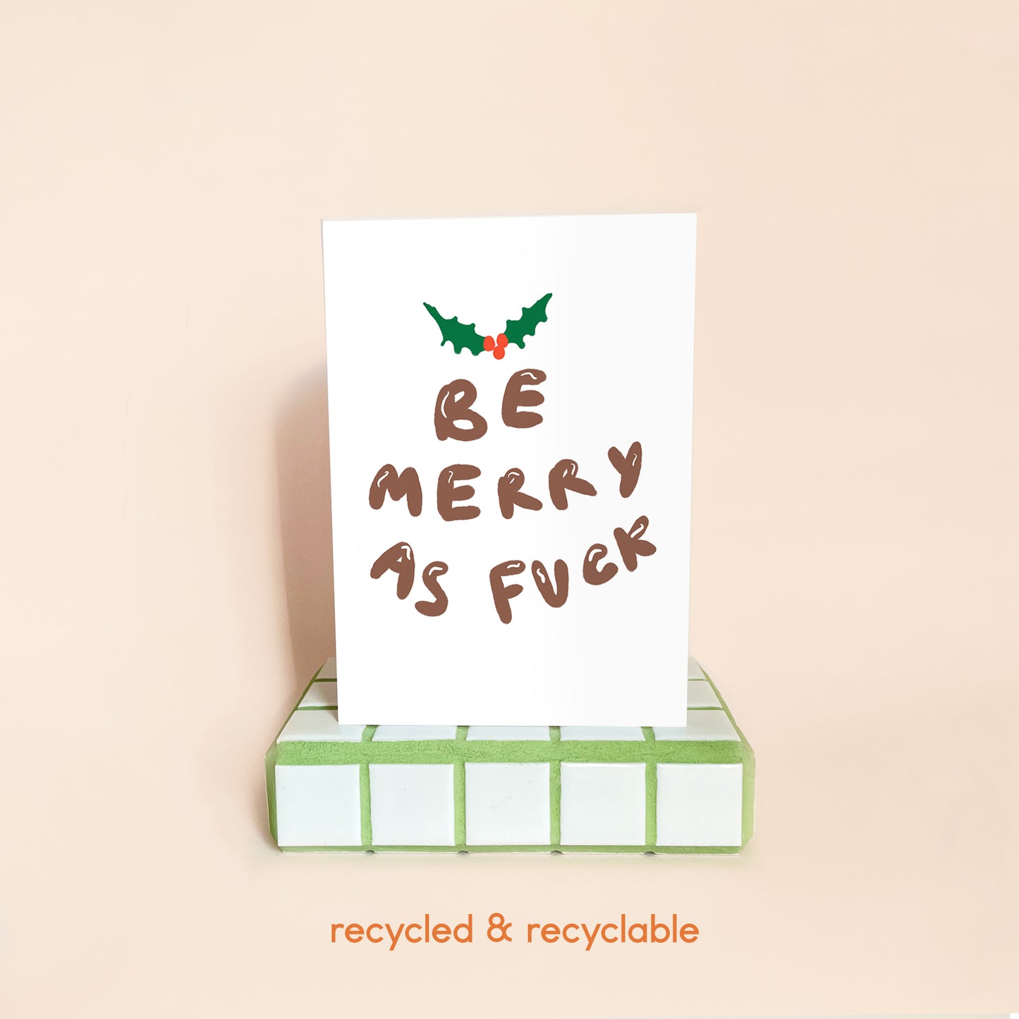 Be Merry As Fuck Christmas Card