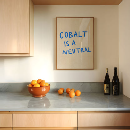 Cobalt is a Neutral Print