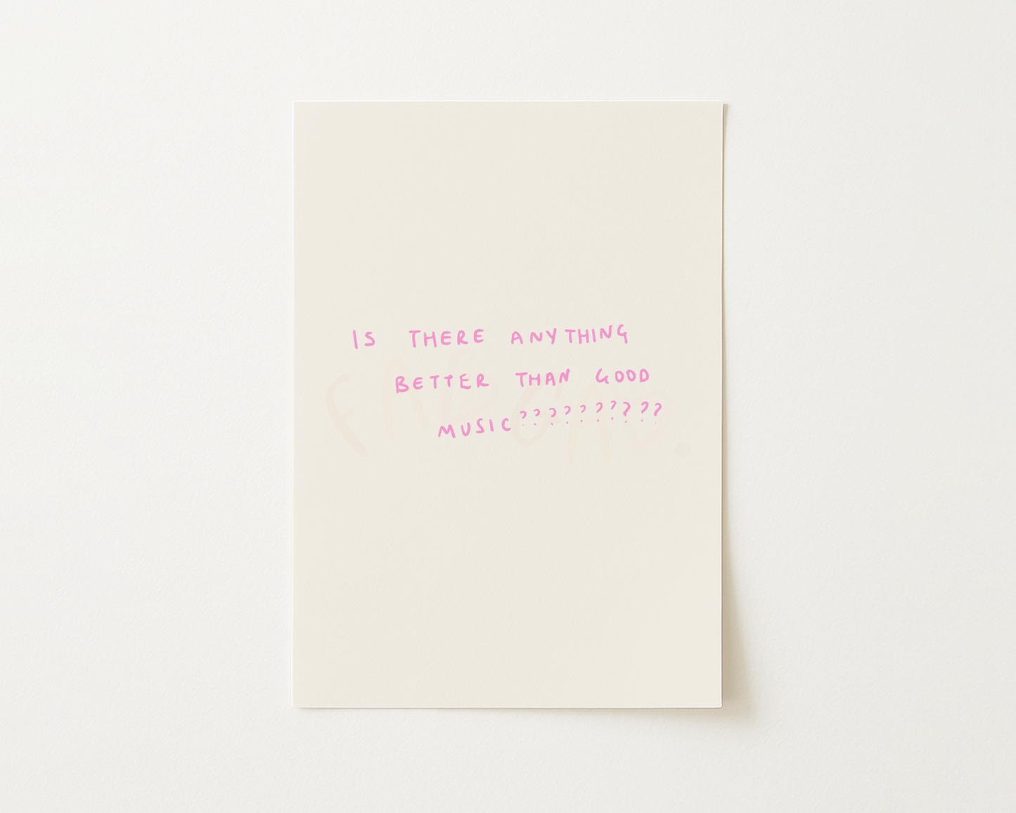 Good Music Handwritten Quote Print