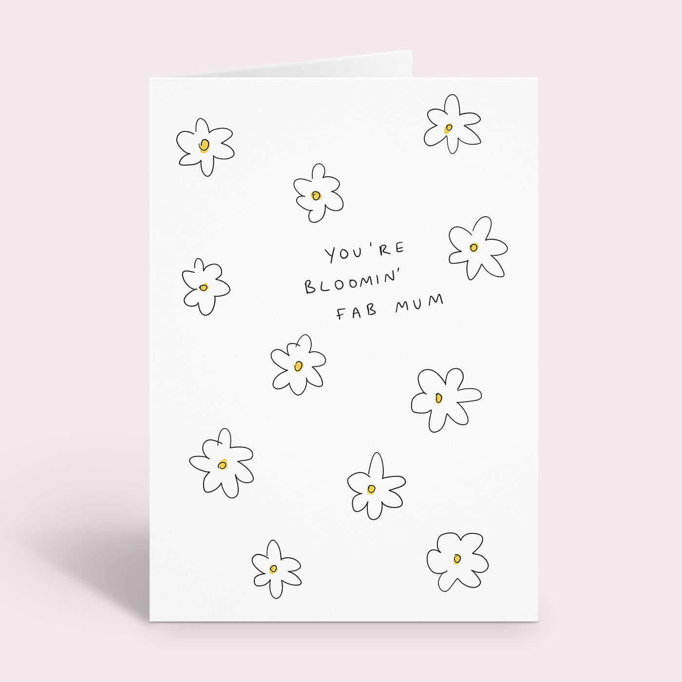 You're Bloomin Fab Mum Card