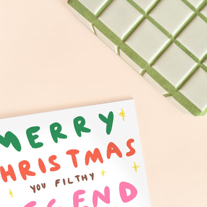 Merry Christmas You Filthy Legend Christmas Card