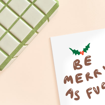 Be Merry As Fuck Christmas Card