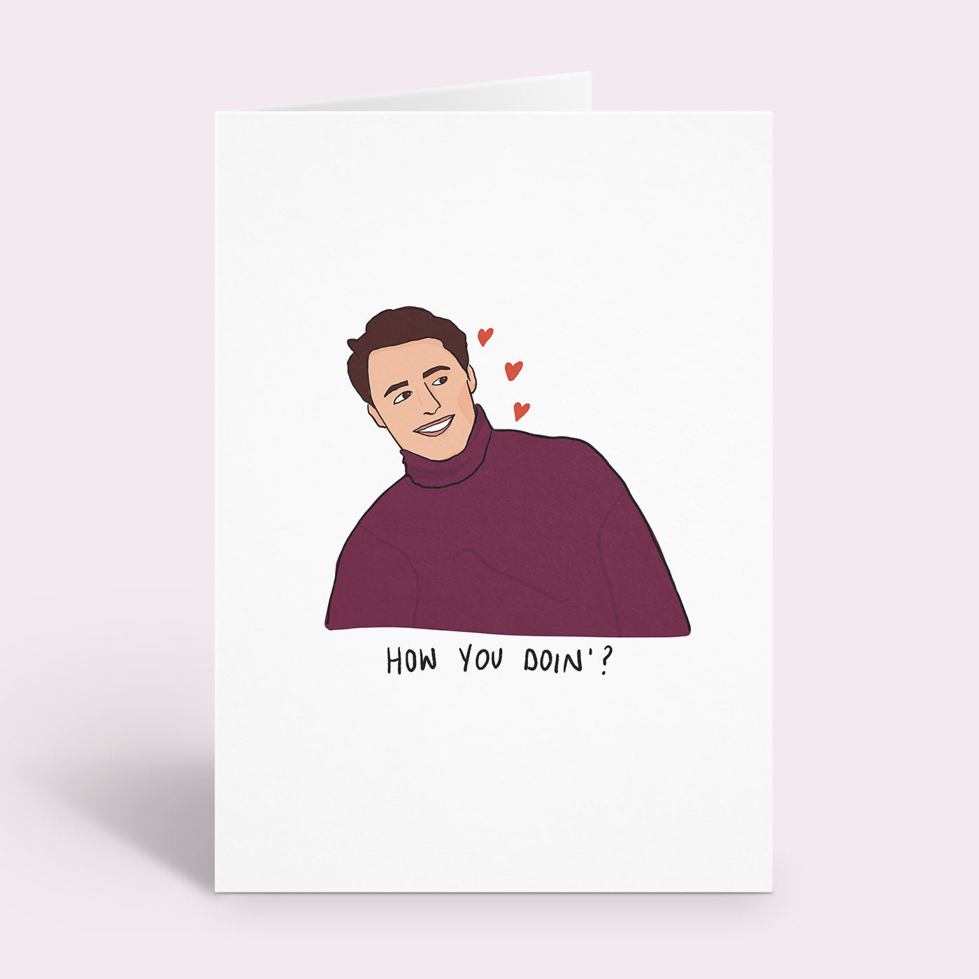 Joey from Friends, How You Doin' Card