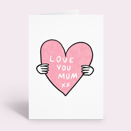 Love You Mum Card