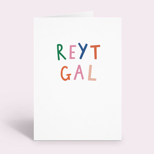 Reyt Gal Card