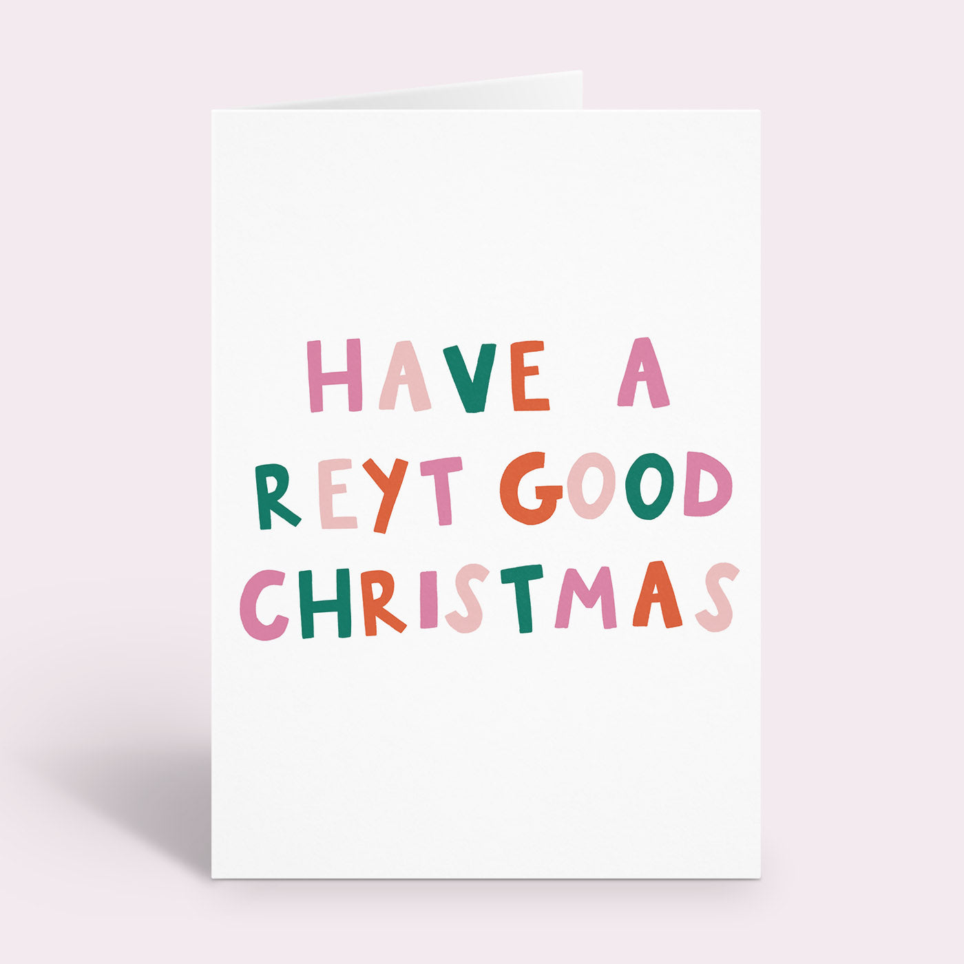 Have A Reyt Good Christmas Card