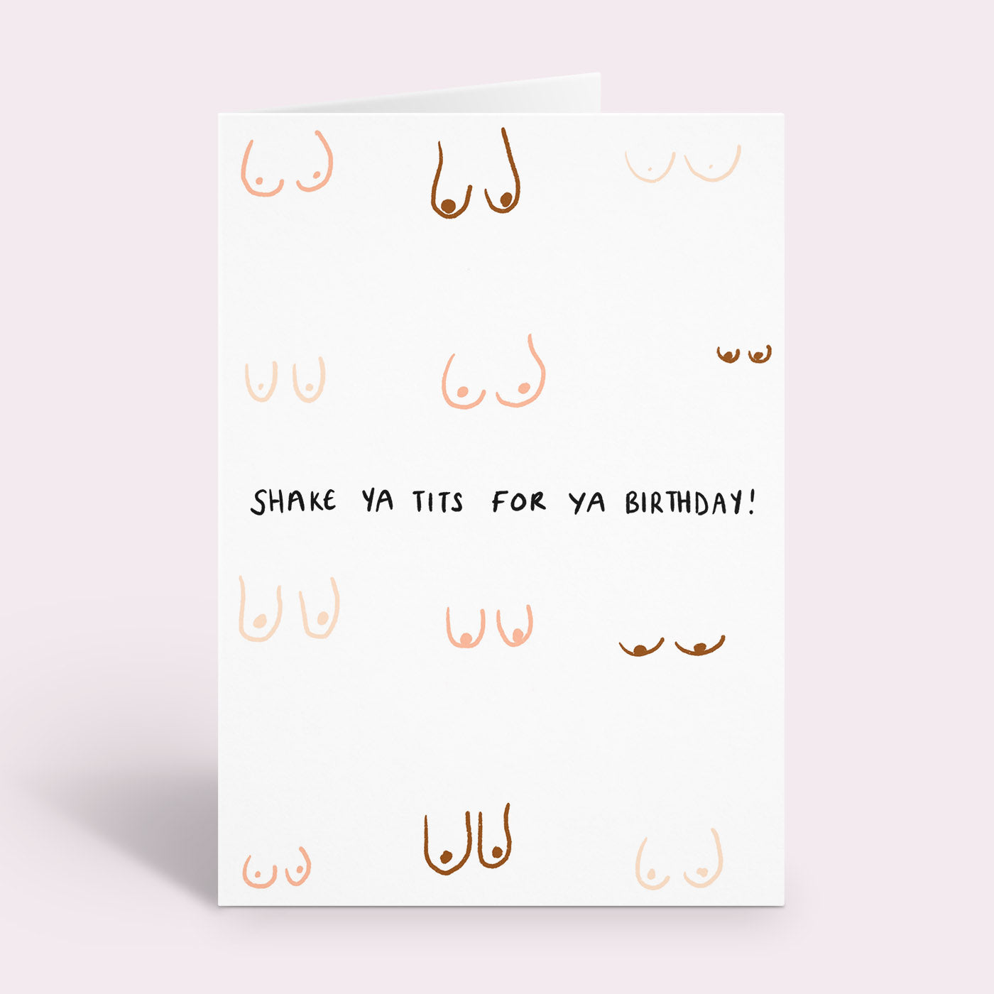 Shake Ya Tits For Your Birthday Card