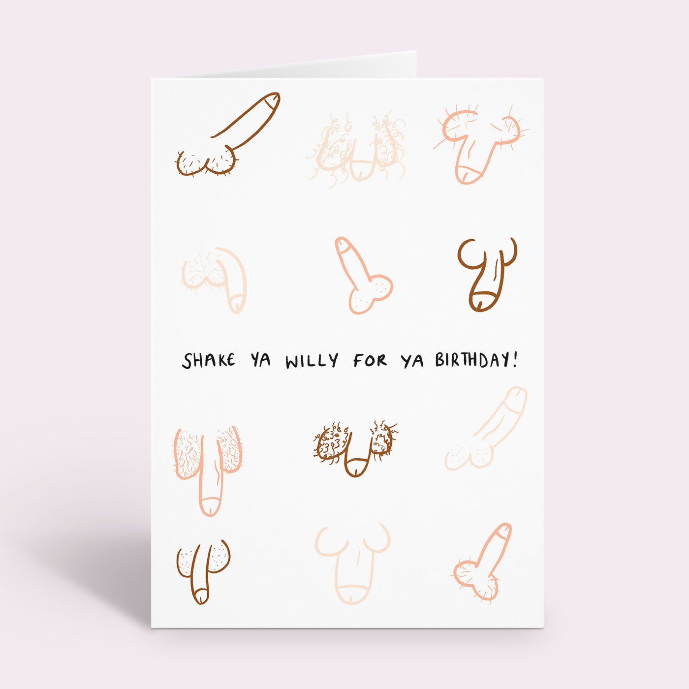 Shake Ya Willy For Ya Birthday Card