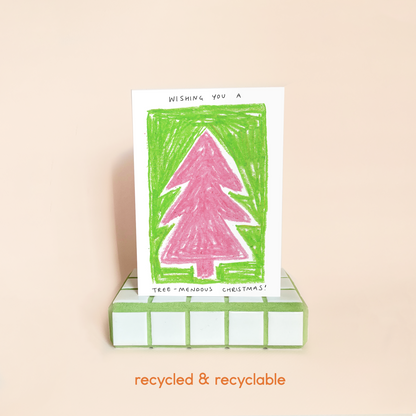 Tree-mendous Pun Christmas Card