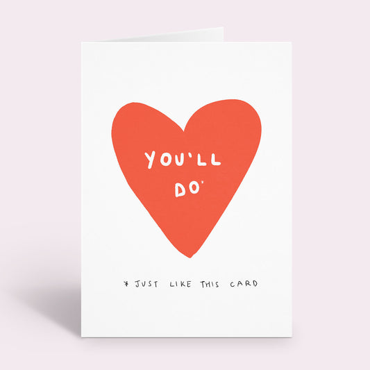 You'll Do Card