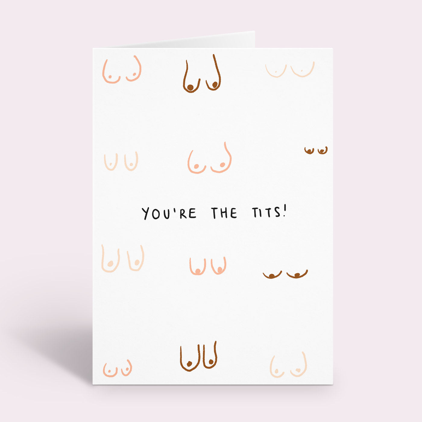 You're The Tits Card