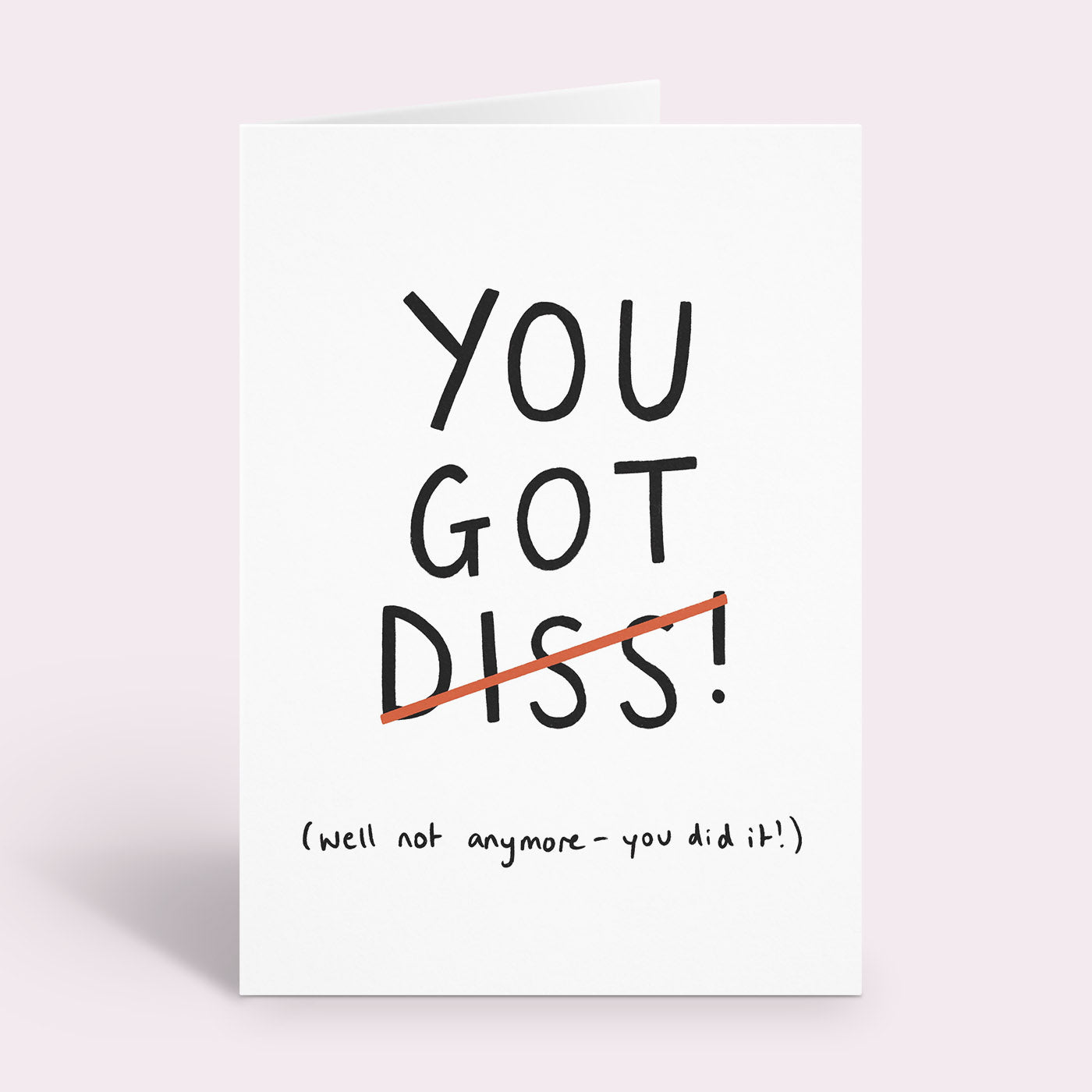 You Got Diss Graduation Card