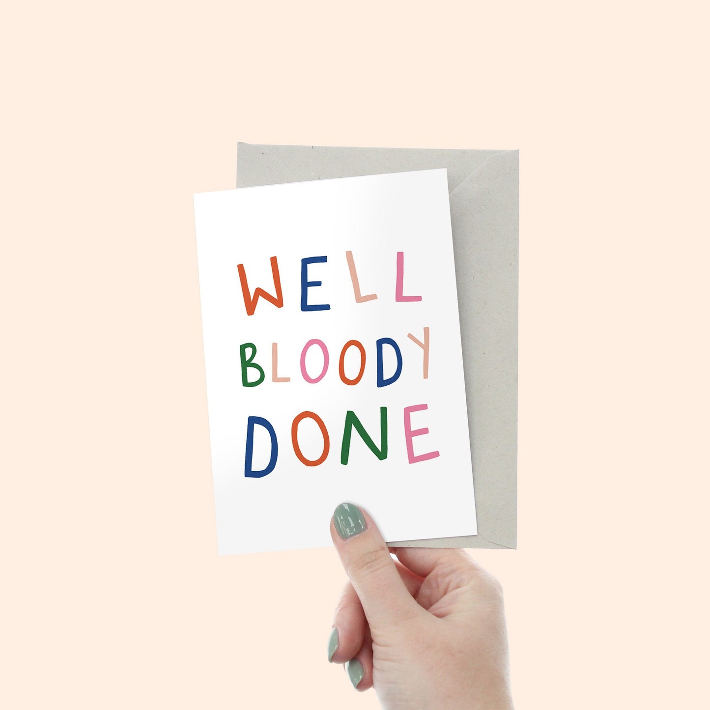 Well Bloody Done Card