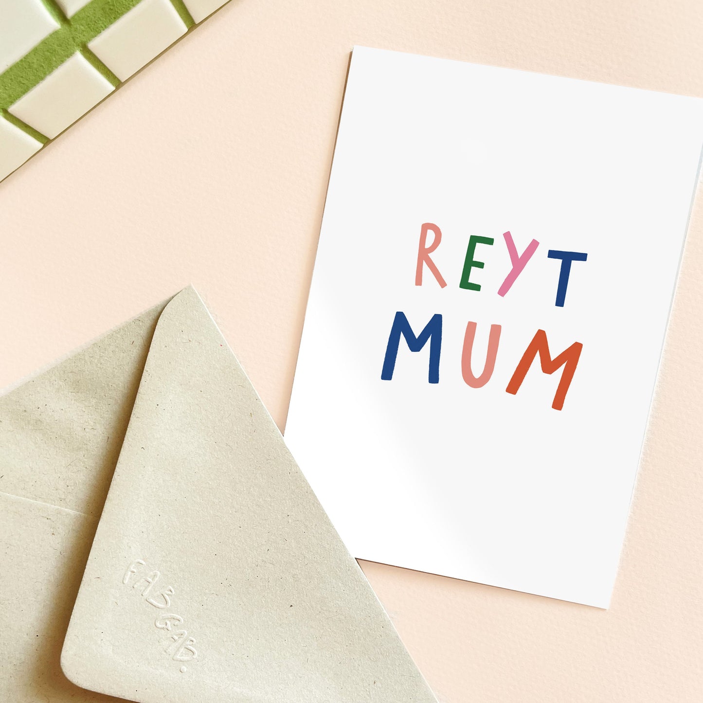 Reyt Mum Mother's Day Card