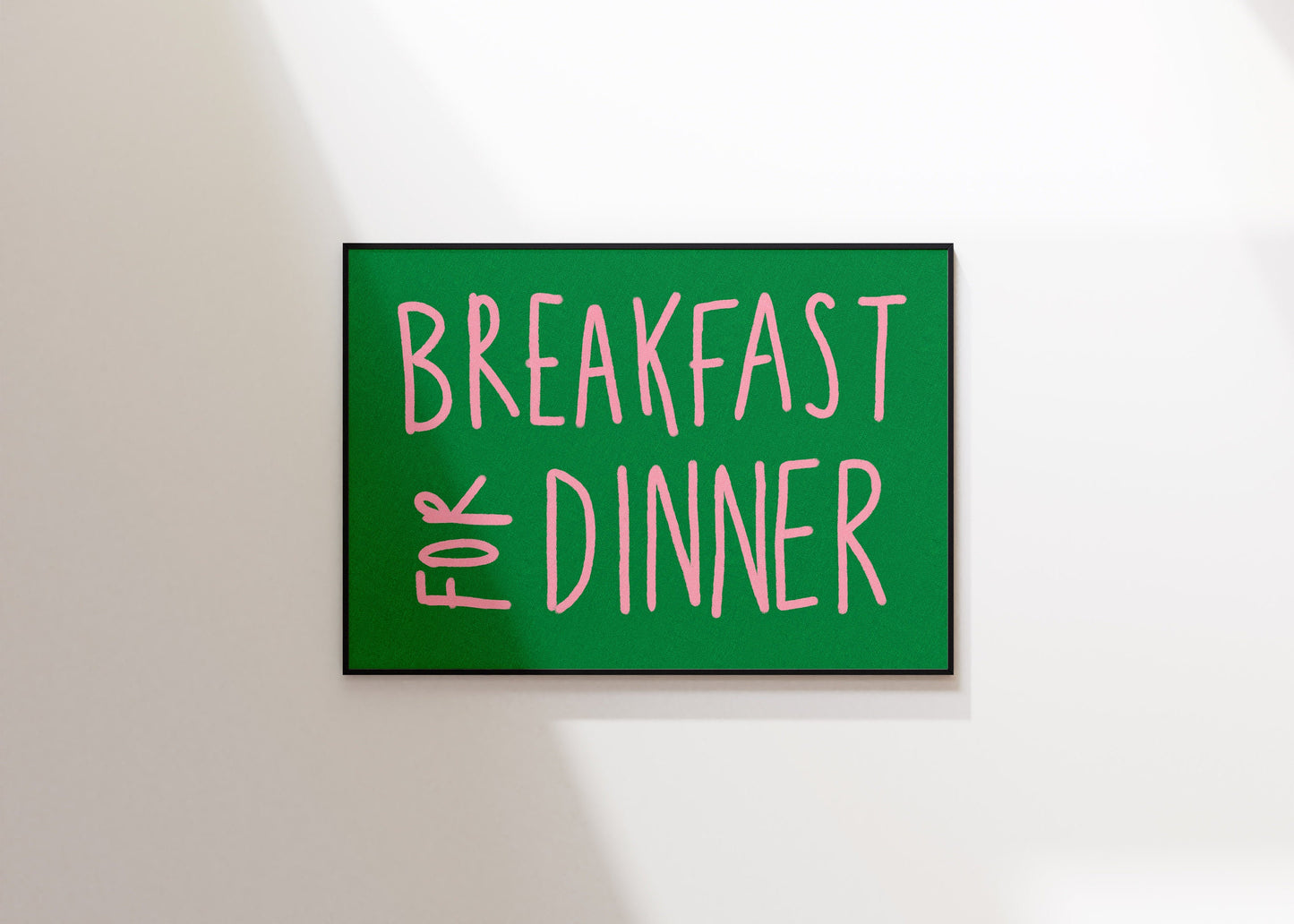 Breakfast For Dinner Print