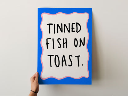Tinned Fish on Toast Art Print